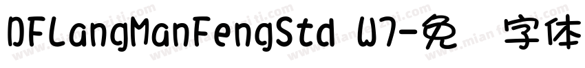 DFLangManFengStd W7字体转换